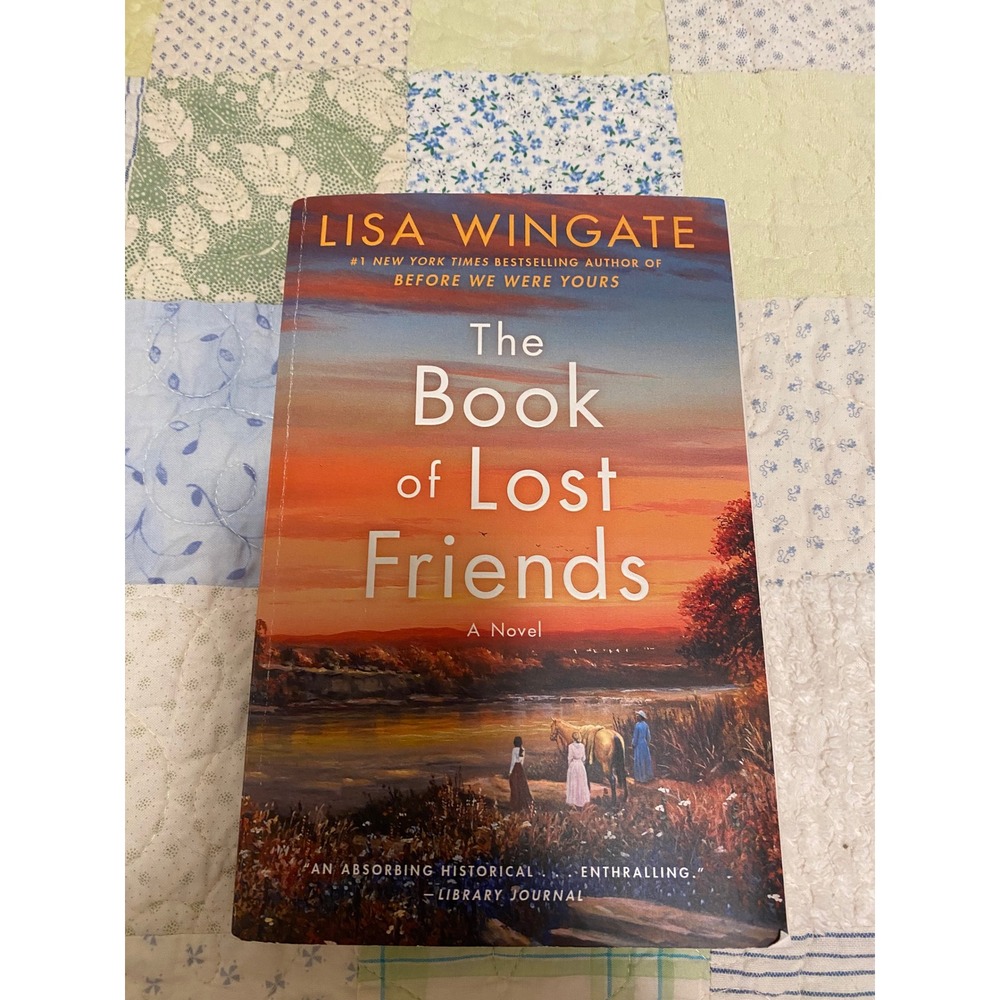 The Book of Lost Friends by Lisa Wingate Historical Fiction Paperback Book